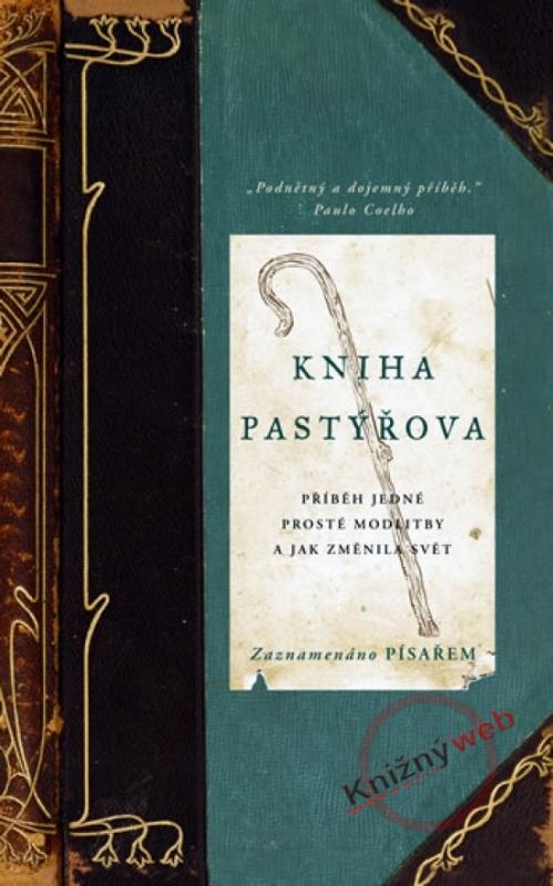 Kniha: Kniha Pastýřova - Příběh jedné prosté modlitby a jak změnila svět - Davisová Joann
