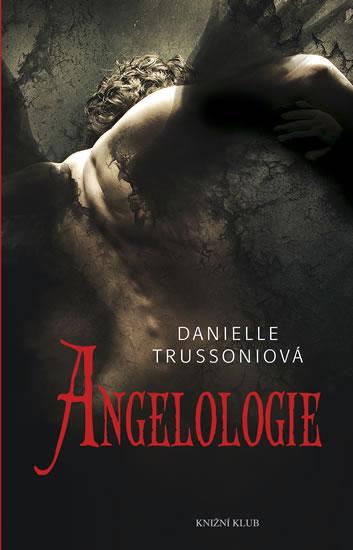 Kniha: Angelologie - Trussoniová Danielle