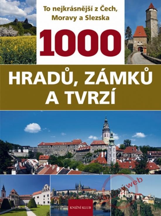 Kniha: 1000 hradů, zámků a tvrzí - Soukup, David Petr, Vladimír