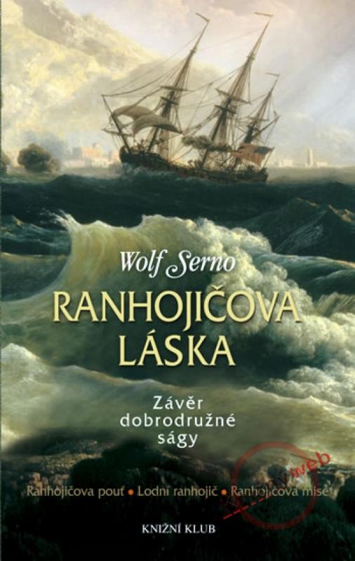 Kniha: Ranhojičova láska 4 - Serno Wolf