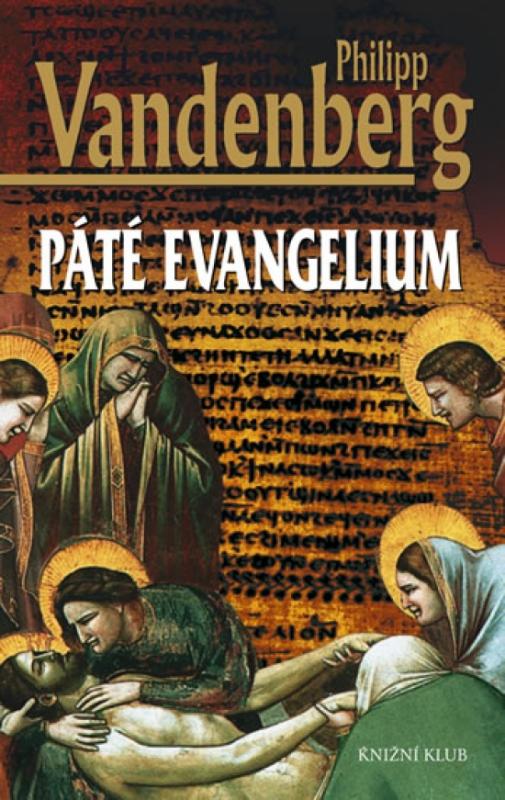 Kniha: Páté evangelium - 2. vydání - Vandenberg Philipp