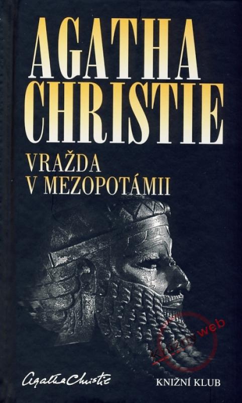 Kniha: Vražda v Mezopotámii - Christie Agatha