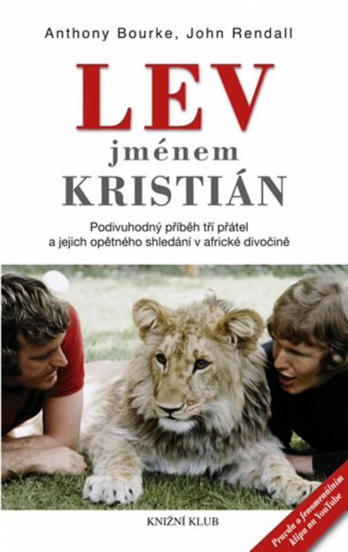 Kniha: Lev jménem Kristián - Bourke, John Rendall Anthony