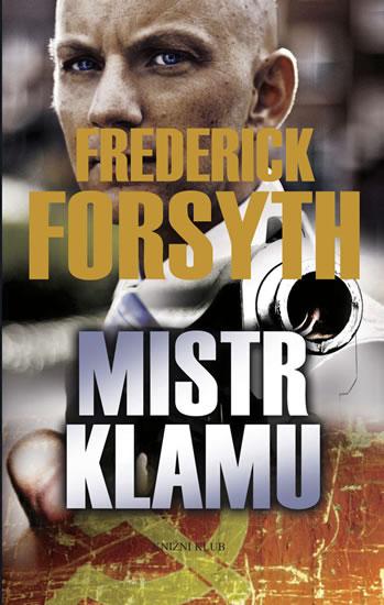 Kniha: Mistr klamu - Forsyth Frederick