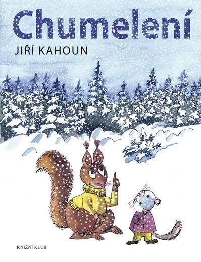 Kniha: Chumelení - Kahoun Jiří