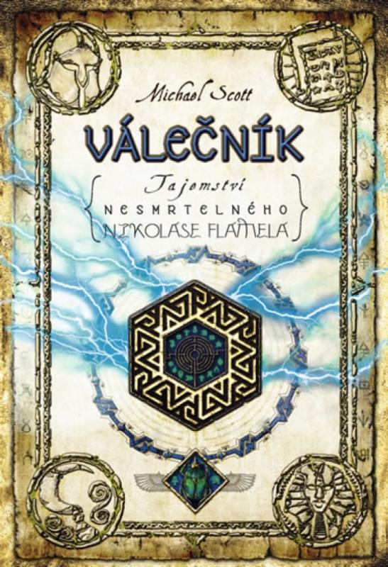 Kniha: Válečník - Tajemství nesmrtelného - Scott Michael