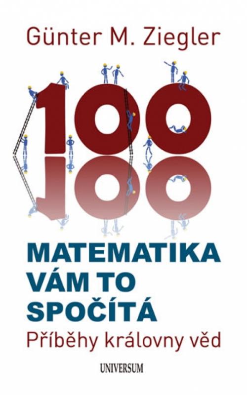 Kniha: Matematika vám to spočítá. Příběhy královny věd - Ziegler Günter M.