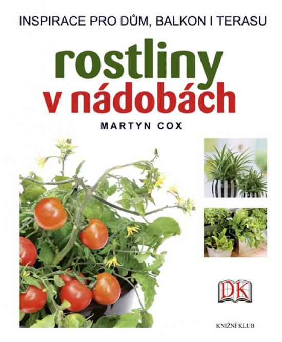 Kniha: Rostliny v nádobách - Cox Martyn