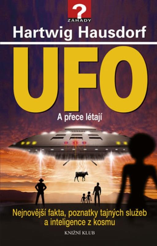 Kniha: UFO - A přece létají - Hausdorf Hartwig