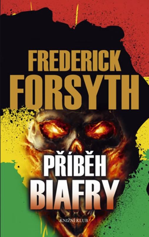 Kniha: Příběh Biafry - Forsyth Frederick