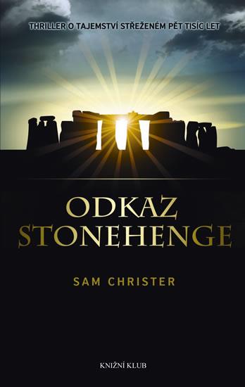 Kniha: Odkaz Stonehenge - Christer Sam