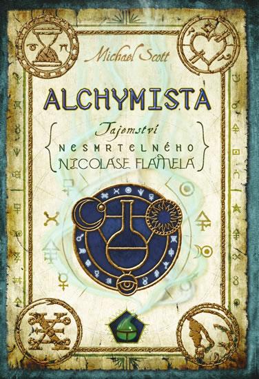 Kniha: Alchymista - Tajemství nesmrtelného Nicolase Flamela - Scott Michael
