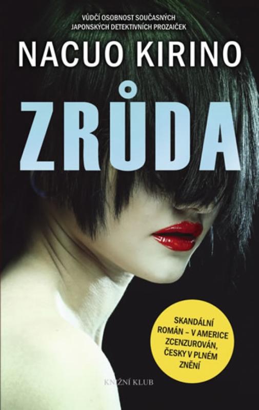 Kniha: Zrůda - Kirino Nacuo