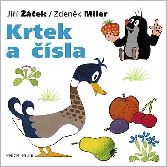 Kniha: Krtek a jeho svět 5 - Krtek a čísla - Miler Zdeněk, Žáček Jiří