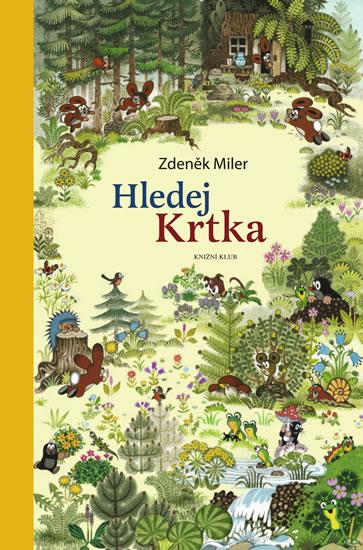 Kniha: Hledej Krtka - Miler Zdeněk