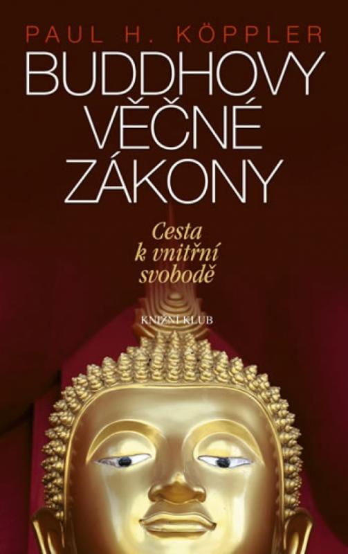 Kniha: Buddhovy věčné zákony - Köppler Paul H.