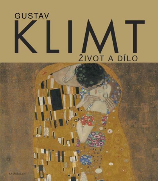 Kniha: Gustav Klimt. Život a dílo - Partschová Susanna