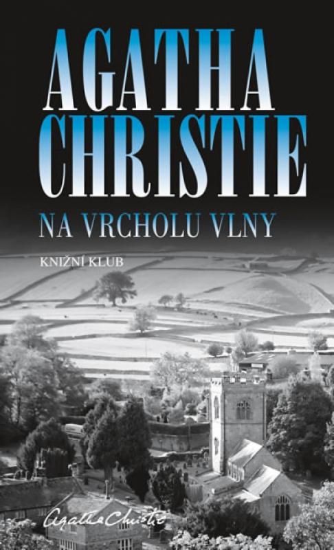Kniha: Na vrcholu vlny - Christie Agatha