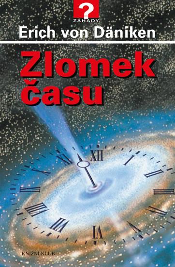 Kniha: Zlomek času - 2. vydání - Däniken Erich von