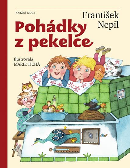 Kniha: Pohádky z pekelce - Nepil František