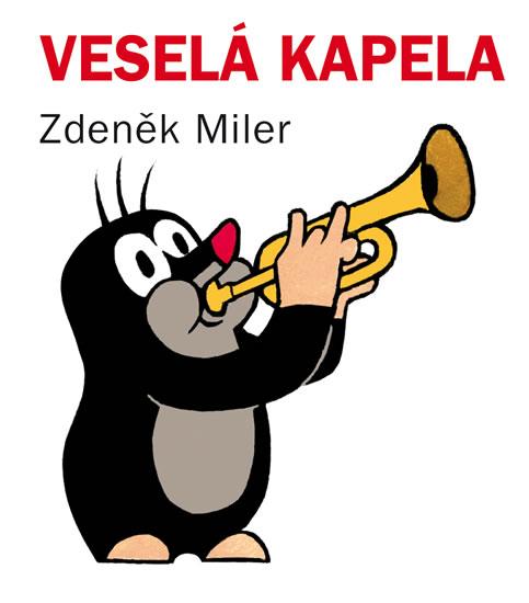 Kniha: Veselá kapela (kostka) - Miler Zdeněk