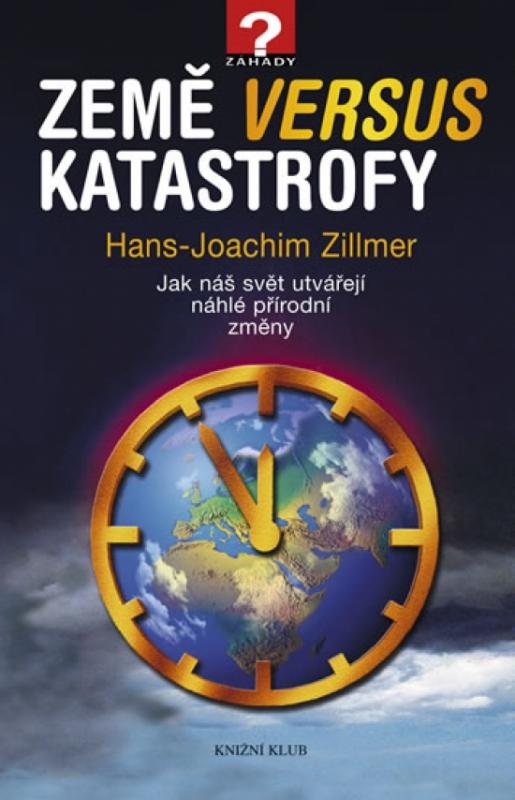 Kniha: Země versus katastrofy - Zillmer Hans-Joachim