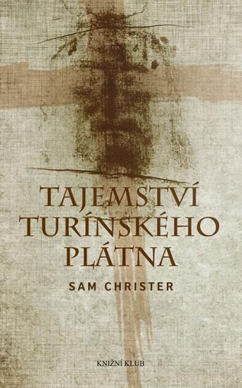 Kniha: Tajemství Turínského plátna - Christer Sam