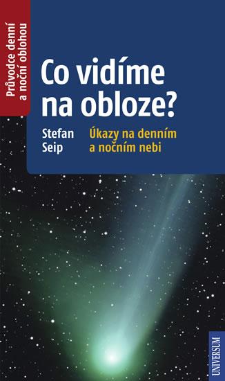 Kniha: Co vidíme na obloze? - Seip Stefan