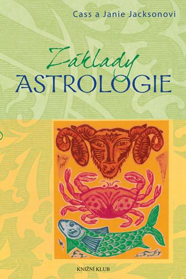 Kniha: Základy: Astrologie - Jacksonovci Cass a Janie