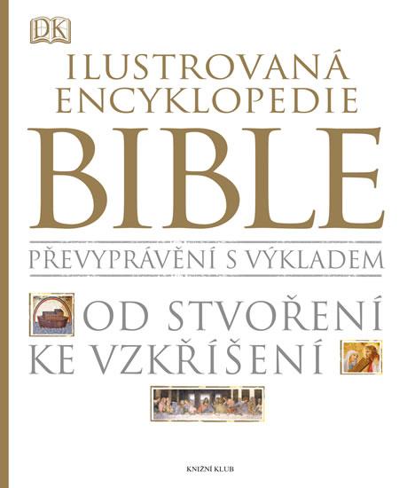 Kniha: Ilustrovaná encyklopedie Bibleautor neuvedený