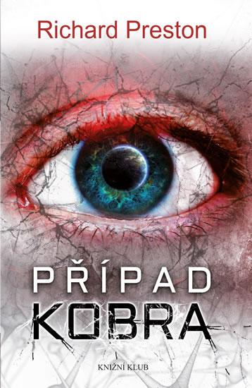 Kniha: Případ Kobra - 2. vydání - Preston Richard