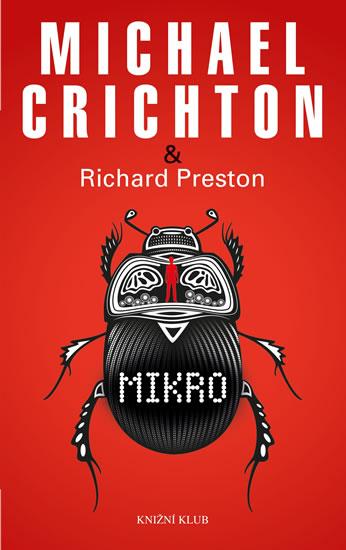 Kniha: Mikro - Crichton, Richard Preston Michael
