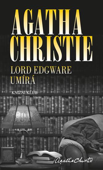 Kniha: Lord Edgware umírá - Christie Agatha