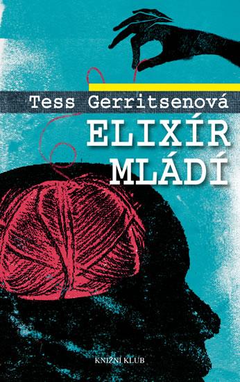 Kniha: Elixír mládí - 2. vydání - Gerritsenová Tess