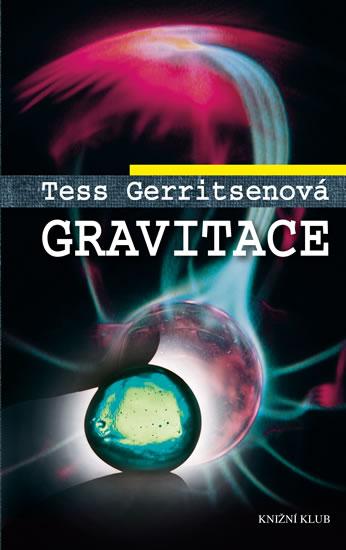 Kniha: Gravitace - 2. vydání - Gerritsenová Tess
