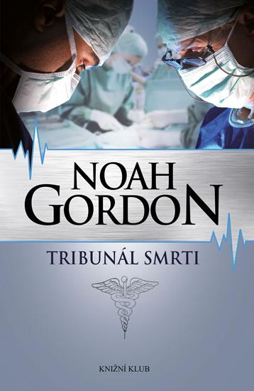 Kniha: Tribunál smrti - 2. vydání - Gordon Noah
