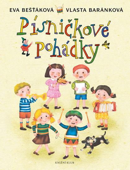 Kniha: Písničkové pohádky - Bešťáková Eva