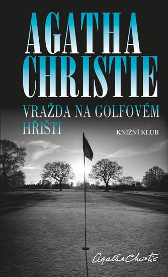 Kniha: Vražda na golfovém hřišti - Christie Agatha