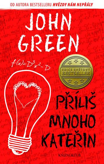 Kniha: Příliš mnoho Kateřin - Green John