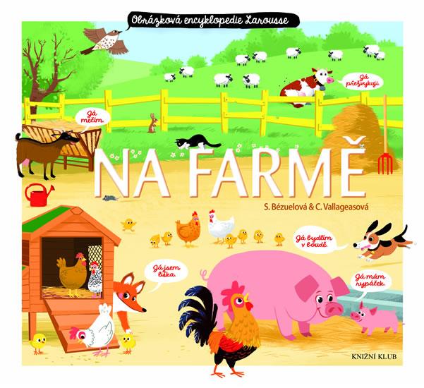 Kniha: Na farmě (Larousse) - Bézuelová Sylvie