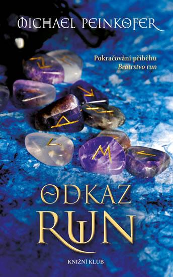 Kniha: Odkaz run - Peinkofer Michael