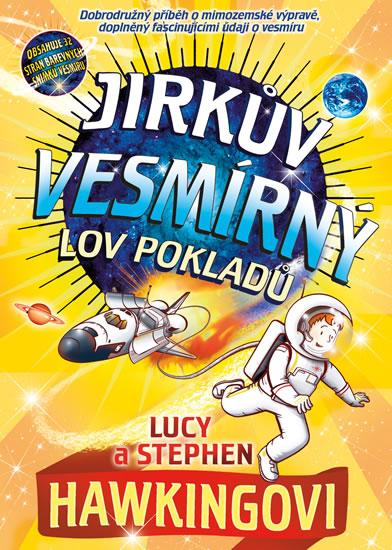 Kniha: Jirkův vesmírný lov pokladů - 2.vydání - Hawking, Hawking Stephen, Lucy