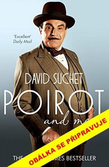 Kniha: Poirot a já - Suchet David