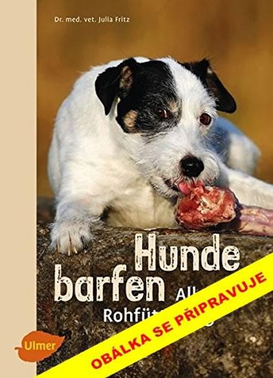 Kniha: Barf - Syrová strava pro psy - Fritzová Julia