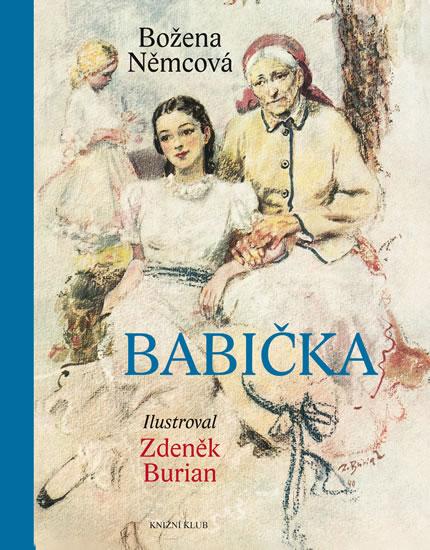 Kniha: Babička - 4.vydání (ilustrovaná) - Němcová Božena