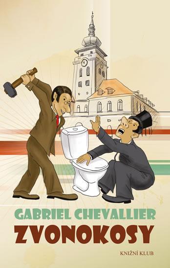 Kniha: Zvonokosy - 3.vydání - Chevallier Gabriel