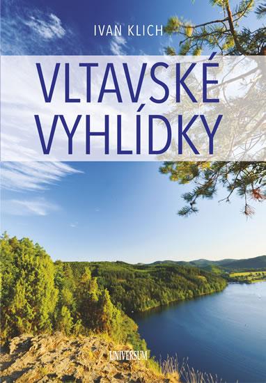 Kniha: Vltavské vyhlídky - Klich Ivan