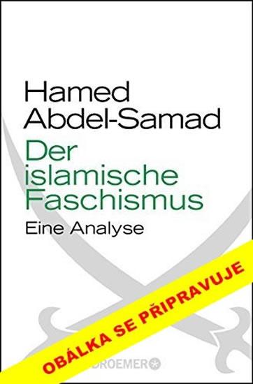 Kniha: Islámský fašismus - Abdel-Samad Hamed