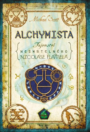 Kniha: Alchymista - Tajemství nesmrtelného Nicolase Flamela - 3.vydání - Scott Michael