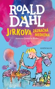 Jirkova zázračná medicína - 3.vydání